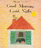 Good Morning, Good Night
