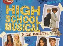 Disney HIGH SCHOOL MUSICAL. STAR SECRETS