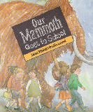Our Mammoth Goes to School