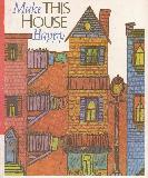 Make THIS HOUSE HAPPY