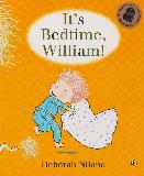 It\'s Bedtime, William!