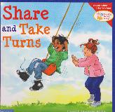Share and Take Turns (Learning to Get Along)