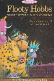 PERSONALIZED Flooty Hobbs and the Jiggling, Jolly Gollywobber: A story about the kid who wasn\'t afraid