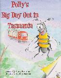 Polly\'s Big Day Out in Tasmania