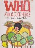 WHO Killed Cock Robin? (A Young Yearling Special)