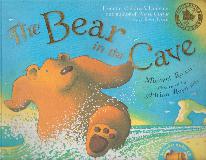 The Bear in the Cave (Includes audio CD read by Michael Rosen)