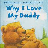 Why I Love My Daddy