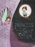 The PRINCESS and the SLEEP STEALER