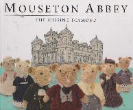 MOUSETON ABBEY: THE MISSING DIAMOND