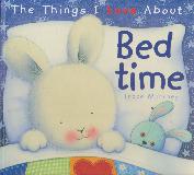The Things I Love About Bed time
