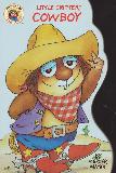 LITTLE CRITTER COWBOY