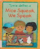 Mice Squeak, We Speak