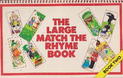 THE LARGE MATCH THE RHYME BOOK: BOOK TWO