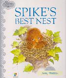 SPIKE'S BEST NEST (Silver Tales)