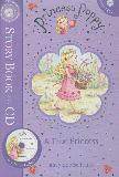 Princess Poppy: A True Princess (STORY BOOK AND CD)