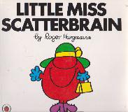 LITTLE MISS SCATTERBRAIN