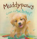 Muddypaws Goes to School