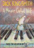 A Mouse Called Wolf