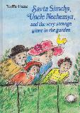 Savta Simcha, Uncle Nechemya, and the very strange stone in the garden