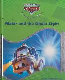 Mater and the Ghost Light (DISNEY PIXAR THE WORLD OF CARS)