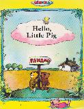 Hello, Little Pig
