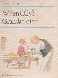 When Olly\'s Grandad died