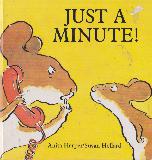 JUST A MINUTE!