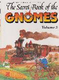 The Secret Book of the GNOMES Volume 3