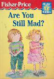 Are You Still Mad? (All-Star Readers 2)