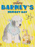 BARNEY\'S HUNGRY DAY (BARNEY)
