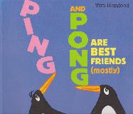 PING AND PONG ARE BEST FRIENDS (mostly)