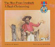 The Man From Ironbark A Bush Christening