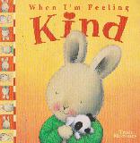 When I'm Feeling Kind