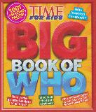 BIG BOOK OF WHO (TIME FOR KIDS)