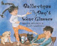 Ballerinas Don\'t Wear Glasses