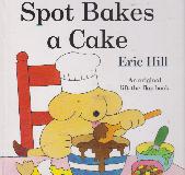 Spot Bakes a Cake