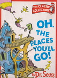 OH, THE PLACES YOU'LL GO!