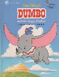 Walt Disney\'s DUMBO and the Magic Feather A BOOK ABOUT CONFIDENCE