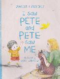 I Saw Pete and Pete Saw Me