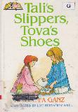 Tali's Slippers, Tova's Shoes
