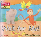 Wait for Me! (QED START Listening, readers)