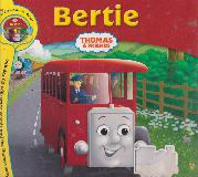 THOMAS & FRIENDS: Bertie (no CD)