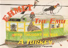 EHMET THE EMU WHO THOUGHT HE WAS A TURKEY Part 1