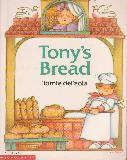 Tony's Bread. An Italian Folktale