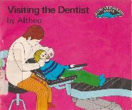 Visiting the Dentist