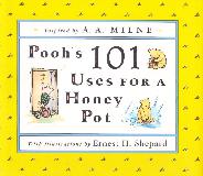 Pooh's 101 Uses FOR A Honey Pot