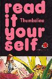 Thumbelina (read it your self)