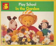 Play School In the Garden