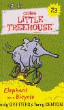 Elephant on a Bicycle (Coles LiTTLE TREEHOUSE #23)