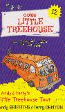 Andy & Terry's Little Treehouse Tour (Coles LiTTLE TREEHOUSE #12)